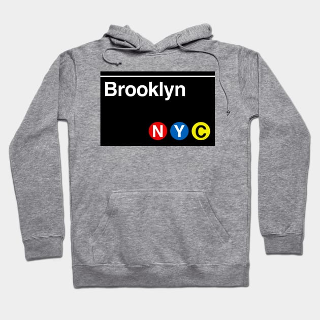 Brooklyn Subway Sign Hoodie by PopCultureShirts